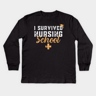 I Survived Nursing School RN Graduation - Funny Nurse Quote Kids Long Sleeve T-Shirt